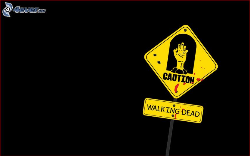 Schild, Warnung, The Walking Dead
