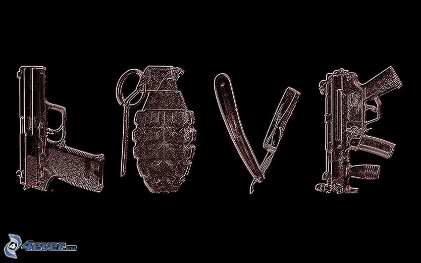 love, Waffen