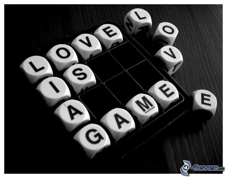 Love is a game, Buchstaben