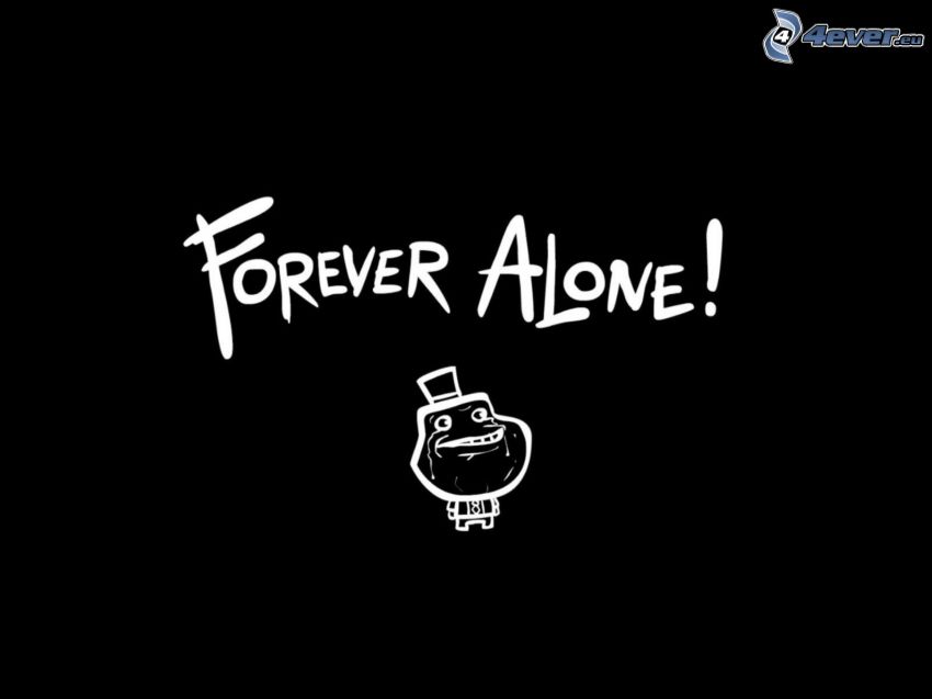 forever alone, Smiley, Weinen