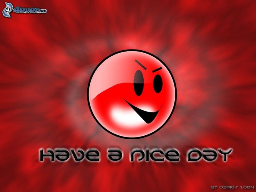 have a nice day, frimousse