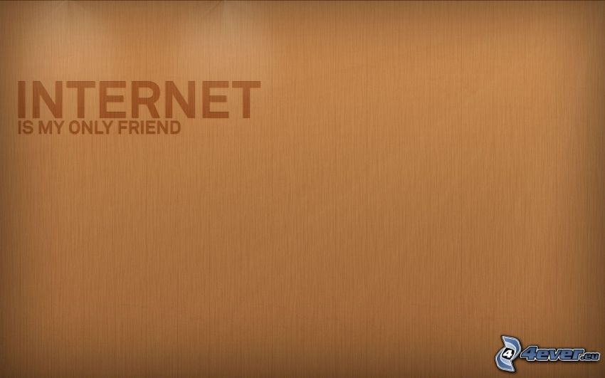 Internet, przyjaciel, text, brązowe tło
