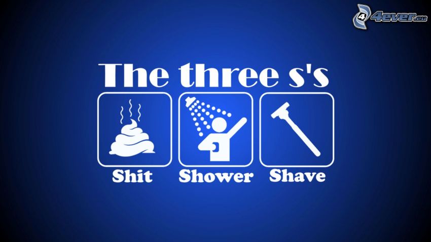 shit, shower, shave, niebieskie tło