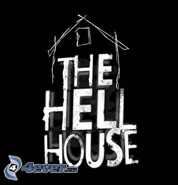 The Hell House, strašidelný dom