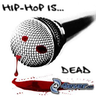 hiphop is dead, mikrofón, krv
