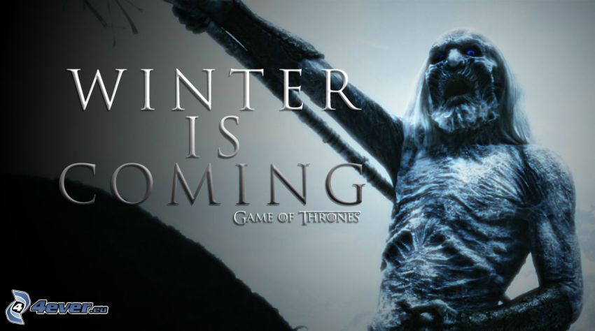 A Game of Thrones, Winter is coming